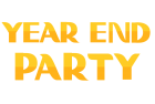 YEAR END PARTY