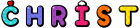 C H R I S T